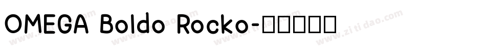 OMEGA Boldo Rocko字体转换